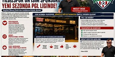 YILDIZSPOR’UN HEM BAŞKANI  HEM DE SPONSORU